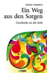 Cover for Mantese · Ein Weg aus den Sorgen (Buch)