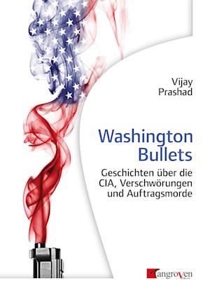 Cover for Vijay Prashad · Washington Bullets (Book) (2022)