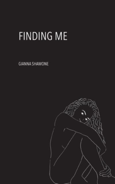 Cover for Gianna Shamone · Finding Me (Paperback Book) (2020)