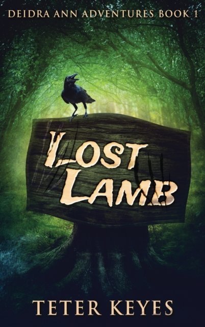 Cover for Teter Keyes · Lost Lamb (Hardcover Book) (2021)