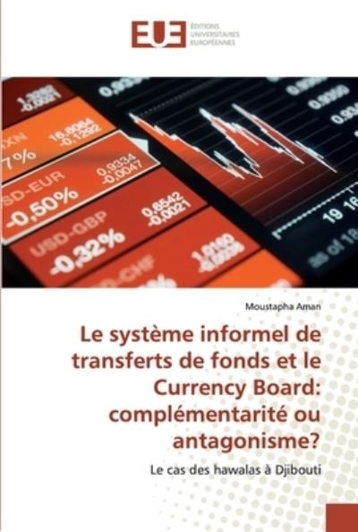 Le système informel de transferts - Aman - Kirjat -  - 9786138470281 - tiistai 19. maaliskuuta 2019