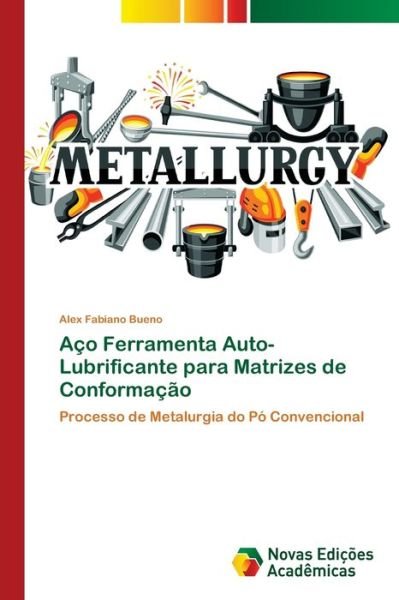 Cover for Bueno · Aço Ferramenta Auto-Lubrificante (Book) (2018)