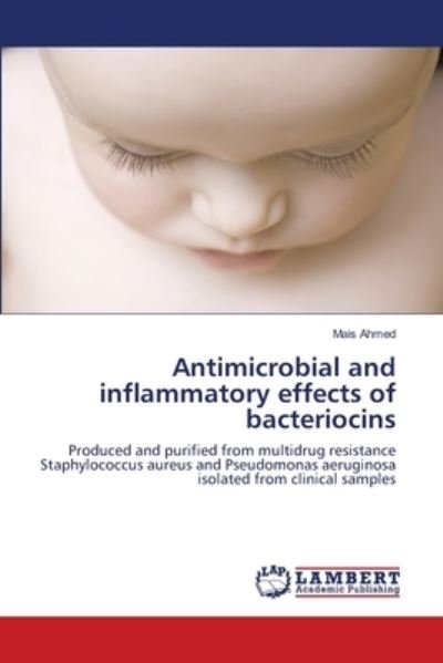 Cover for Ahmed · Antimicrobial and inflammatory ef (Bog) (2018)