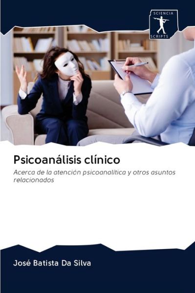 Cover for José Batista Da Silva · Psicoanalisis clinico (Pocketbok) (2020)