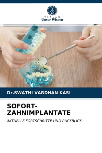 Cover for Dr Swathi Vardhan Kasi · Sofort-Zahnimplantate (Paperback Book) (2021)