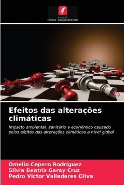 Cover for Omelio Cepero Rodriguez · Efeitos das alteracoes climaticas (Paperback Bog) (2021)