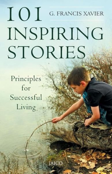 Cover for Dr. G. Francis Xavier · 101 Inspiring Stories (Paperback Book) (2009)