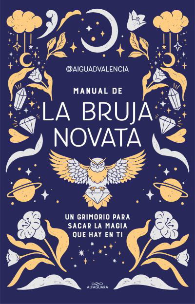 Cover for Aiguadvalencia · Manual de la Bruja Novata / the Rookie Witch's Handbook (Bok) (2023)