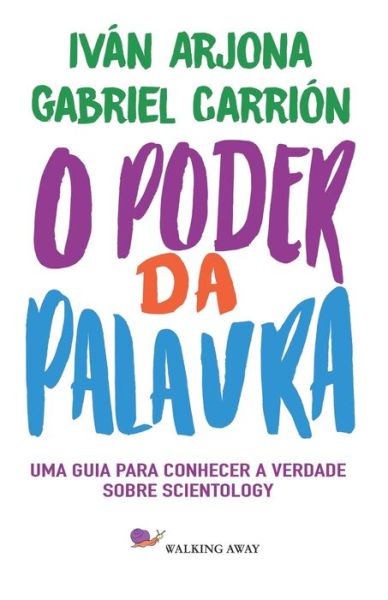 Cover for Ivan Arjona Pelado · O Poder da Palavra (Paperback Book) (2020)