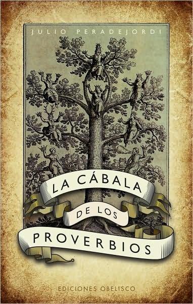 Cover for Juli · Cabala De Los Proverbios, La (Paperback Bog) [Spanish, Tra edition] (2009)