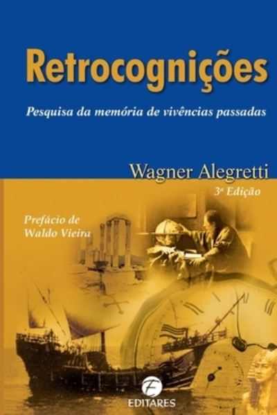 Cover for Wagner Alegretti · Retrocognicoes (Paperback Book) (2010)