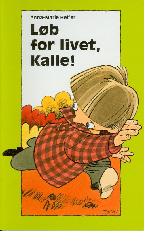 Cover for Anna-Marie Helfer · Dingo. Lille: Løb for livet, Kalle! (Hæftet bog) [1. udgave] (1999)