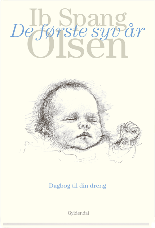 Cover for Ib Spang Olsen · De syv første år - dreng (Innbunden bok) [1. utgave] (2017)