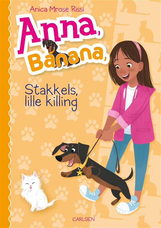Cover for Anica Mrose Rissi · Anna, Banana: Anna, Banana (5) - Stakkels, lille killing (Gebundesens Buch) [1. Ausgabe] (2018)