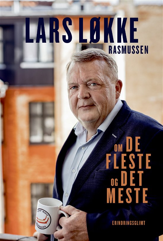 Cover for Lars Løkke Rasmussen · Om de fleste og det meste (Hæftet bog) [1. udgave] (2020)