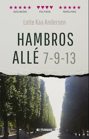 Hambros Allé 7-9-13 - Lotte Kaa Andersen - Bøger - Turbine - 9788740608281 - 21. august 2015