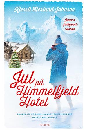 Cover for Kjersti Herland Johnsen · Jul på Himmelfjeld Hotel (Sewn Spine Book) [1st edition] (2023)