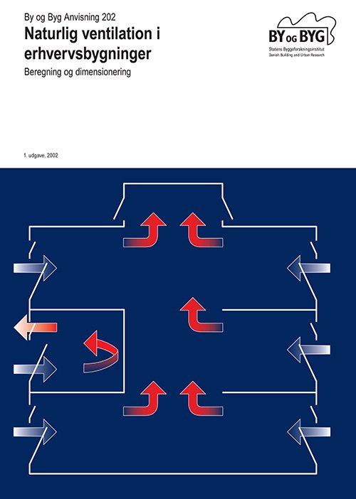 Cover for Karl Terpager Andersen · SBi-anvisning 202: Naturlig ventilation i erhvervsbygninger (Paperback Book) [1th edição] (2002)