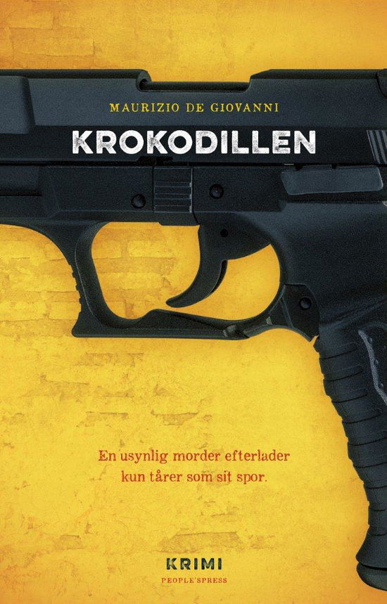 Cover for Maurizio De Giovanni · Krokodillen (Bound Book) [1st edition] (2015)