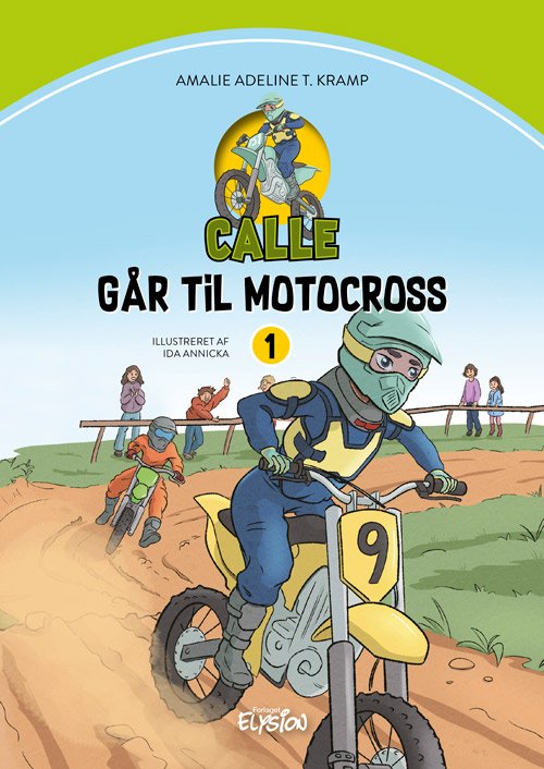Cover for Amalie Adeline T. Kramp · Calle: Calle går til motocross (Hardcover Book) [1e uitgave] (2022)