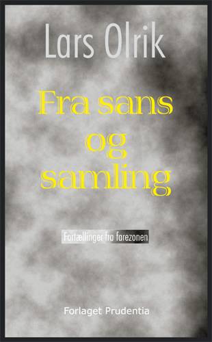 Cover for Lars Olrik · Fra sans og samling (Hæftet bog) [1. udgave] (2001)