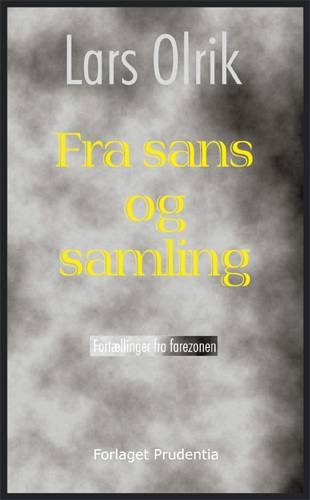 Cover for Lars Olrik · Fra sans og samling (Sewn Spine Book) [1er édition] (2001)