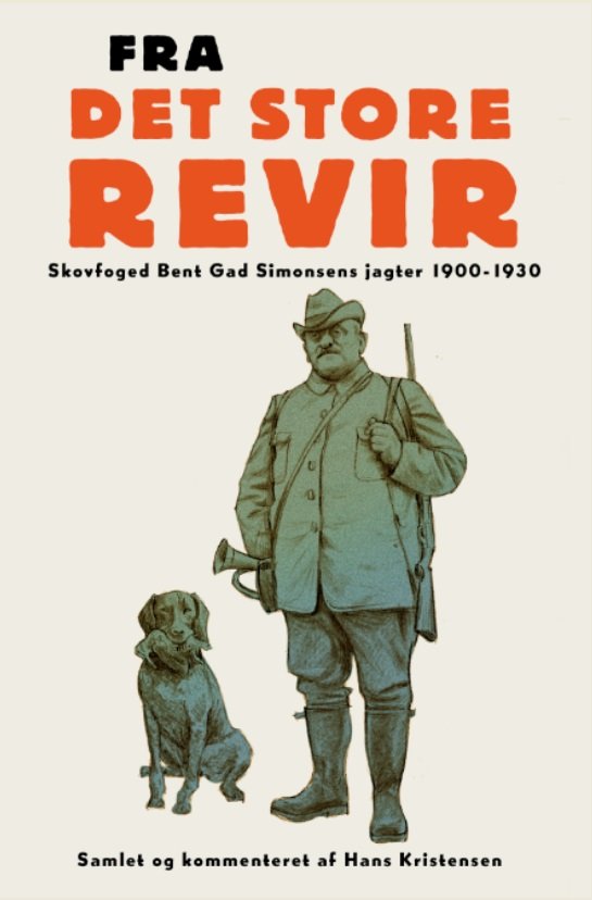 Cover for Hans Kristensen · Fra det store revir (Sewn Spine Book) [1. Painos] (2022)