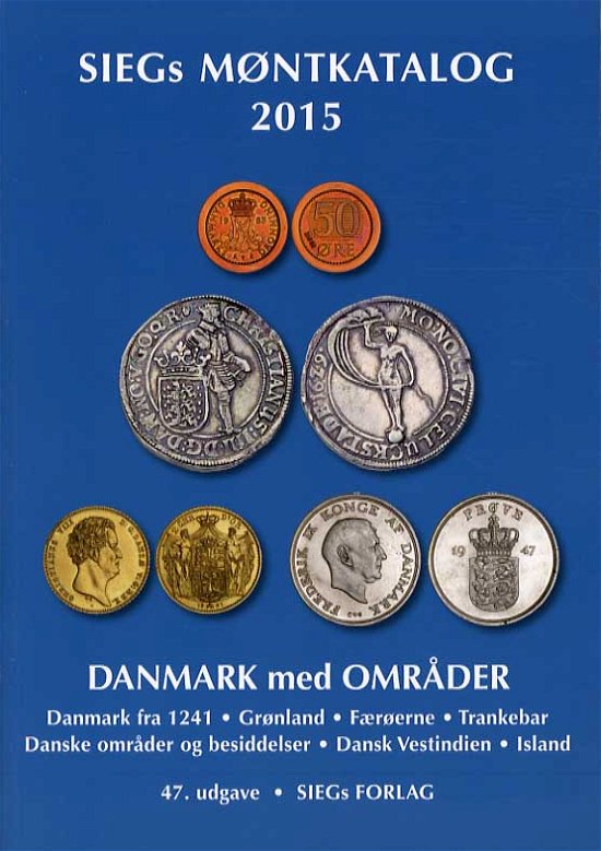 Cover for Jan Bendix · SIEGs Møntkatalog Danmark med områder. 2015 (Paperback Bog) [47. udgave] (2014)