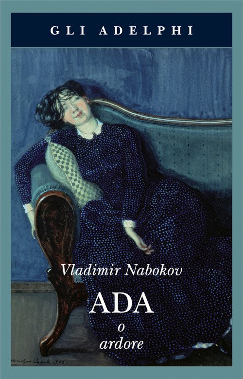 Cover for Vladimir Nabokov · Ada O Ardore (Book)