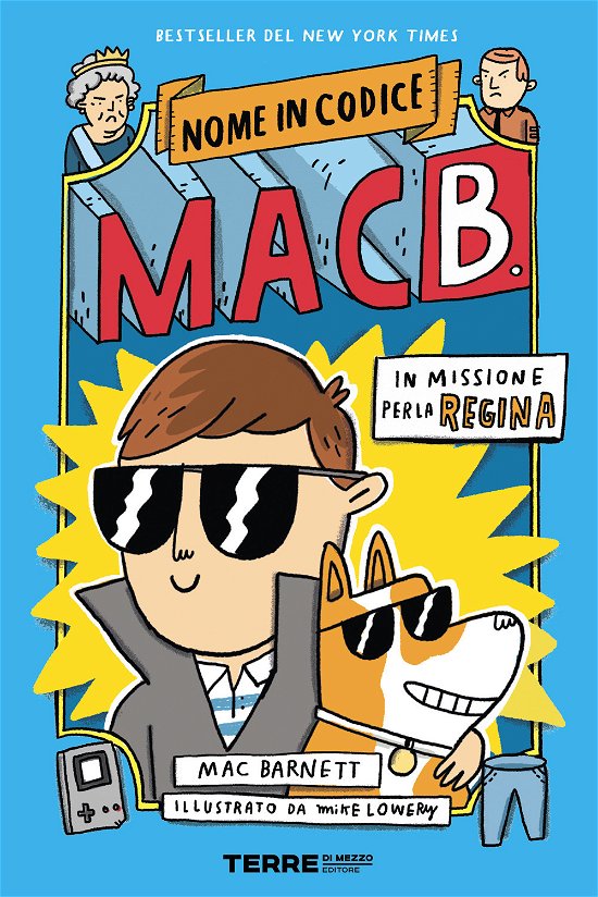 Cover for Mac Barnett · In Missione Per La Regina. Nome In Codice Mac B. (Book)