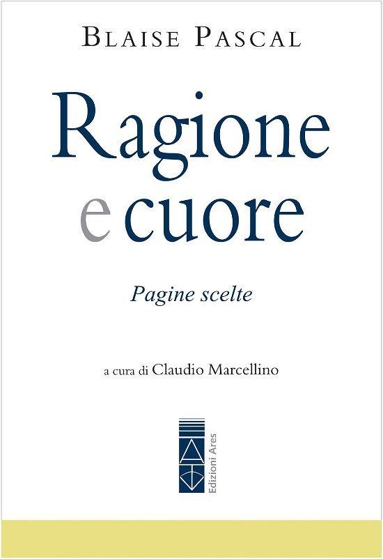 Cover for Pascal Blaise · Ragione E Cuore (Bog)