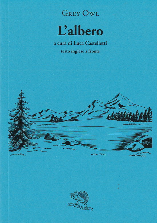 Cover for Grey Owl · L' Albero. Testo Inglese A Fronte (Book)