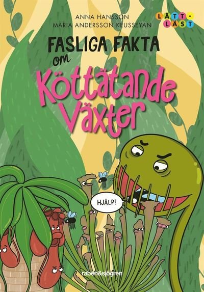 Cover for Anna Hansson · Fasliga fakta om köttätande växter (Bound Book) (2022)