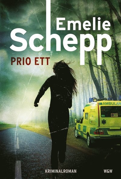 Jana Berzelius: Prio ett - Emelie Schepp - Livres - Wahlström & Widstrand - 9789146230281 - 16 mai 2016