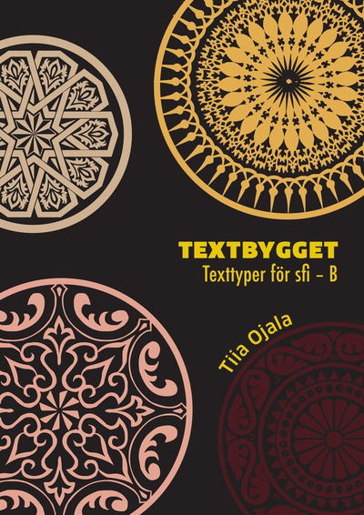 Cover for Tiia Ojala · Textbygget sfi B (Bok) (2018)