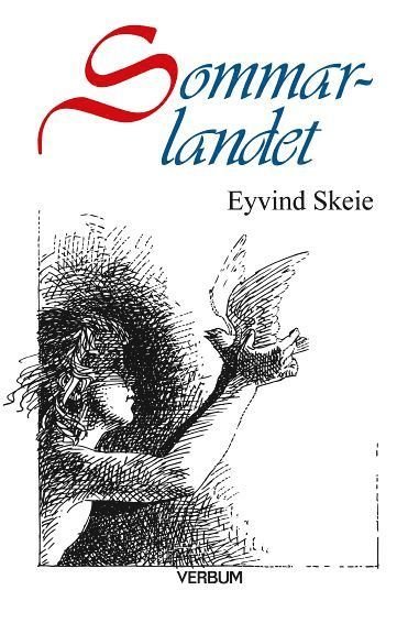 Cover for Eyvind Skeie · Sommarlandet : en berättelse om hopp och tröst (Indbundet Bog) (1986)