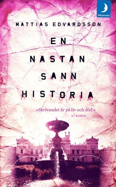 Cover for Mattias Edvardsson · En nästan sann historia (Paperback Book) (2017)