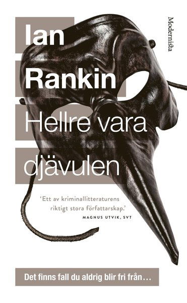 John Rebus: Hellre vara djävulen - Ian Rankin - Libros - Modernista - 9789177818281 - 9 de mayo de 2019