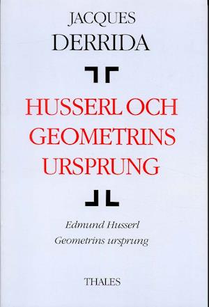 Cover for Jacques Derrida · Husserl och geometrins ursprung (Book) (1990)