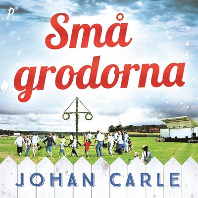 Cover for Johan Carle · Små grodorna (Audiobook (MP3)) (2016)