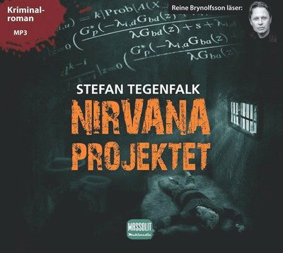 Walter Gröhn: Nirvanaprojektet - Stefan Tegenfalk - Äänikirja - Massolit Förlag - 9789197890281 - perjantai 1. lokakuuta 2010