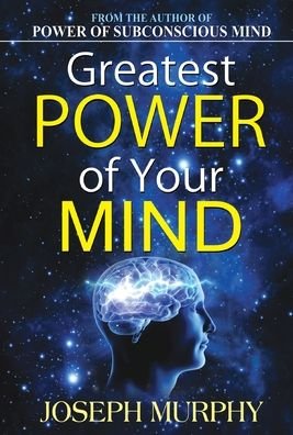 Cover for Joseph Murphy · Greatest Power of Your Mind (Hardcover bog) (2021)