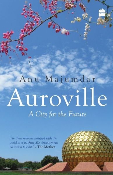 Cover for Anuradha Majumdar · Auroville (Taschenbuch) (2017)