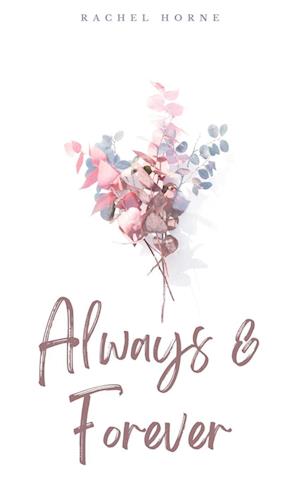 Cover for Rachel Horne · Always &amp; Forever (Paperback Book) (2023)