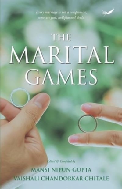 Cover for Mansi Nipun Gupta · The Marital Games (Taschenbuch) (2021)