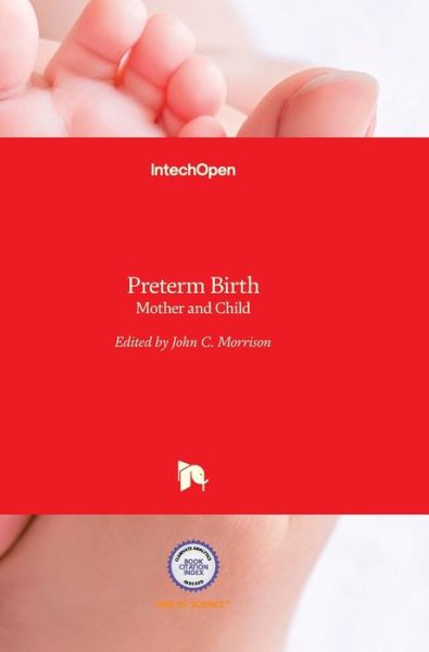 Cover for John Morrison · Preterm Birth: Mother and Child (Gebundenes Buch) (2012)