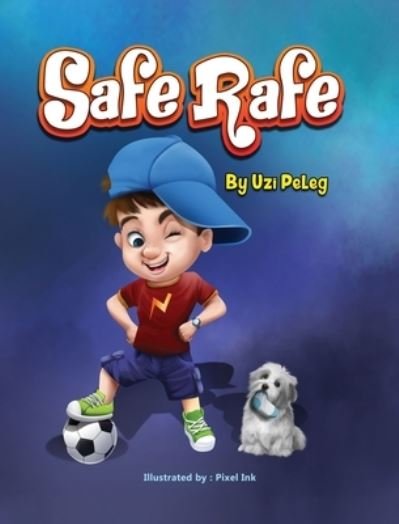 Cover for Uzi Peleg · Safe Rafe (Hardcover Book) (2020)