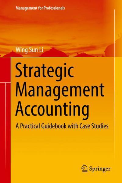 Cover for Wing Sun Li · Strategic Management Accounting (Bok) [1st ed. 2018 edition] (2017)