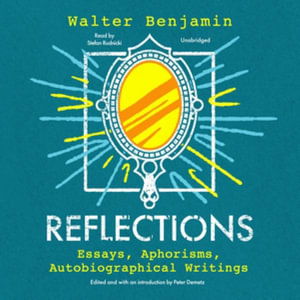 Reflections - Walter Benjamin - Musikk - Blackstone Publishing - 9798200808281 - 29. mars 2022