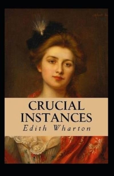 Cover for Edith Wharton · Crucial Instances (Paperback Bog) (2021)